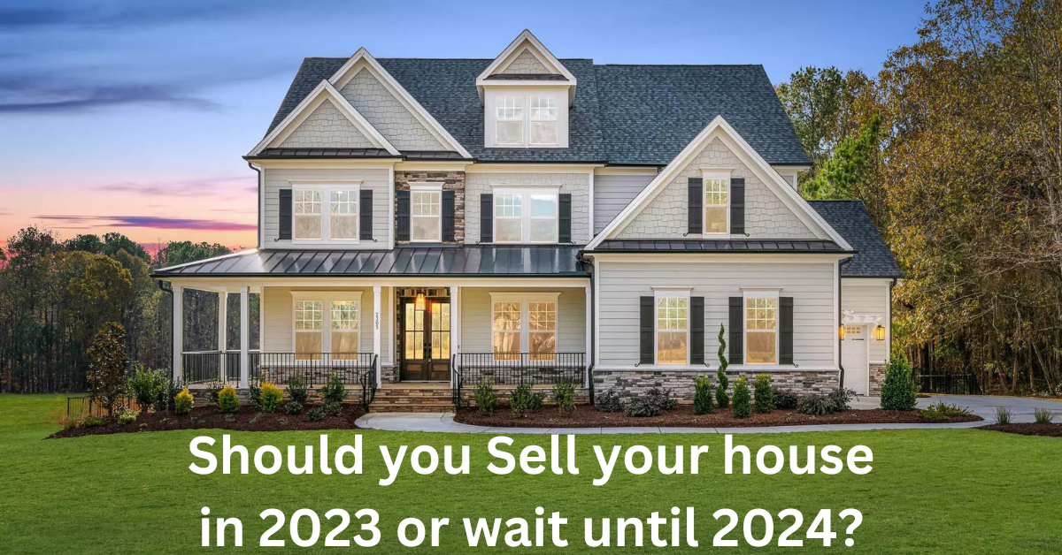 Sell Your House In 2023